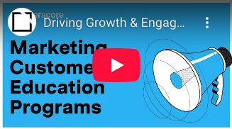 Driving Growth & Engagement: Unleashing the Power of Marketing for Customer Education Programs