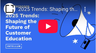 2025 Trends: Shaping the Future of Customer Education